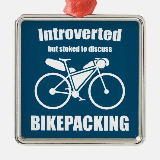 Introvert maar gestookt om te praten over bikepack metalen ornament (Voorkant)