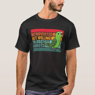 Introvert maar papegaaien groen Parrotlet T-shirt