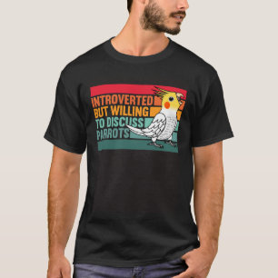 Introvert maar papegaaien Lutino Cockatiel T-shirt