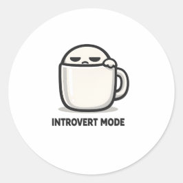 Introvert Modus Aan - Schattig Vermoeid Karakter K Ronde Sticker