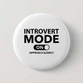 Introvert-modus ingeschakeld ronde button 5,7 cm (Voorkant)