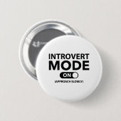 Introvert-modus ingeschakeld ronde button 5,7 cm (Voorkant /achterkant)