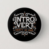 Introvert (Partij van één)/Button Pin Ronde Button 5,7 Cm (Voorkant)