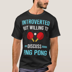 Introvert Ping Pong Tafeltennis T-shirt