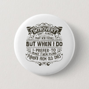 Introvert Ronde Button 5,7 Cm
