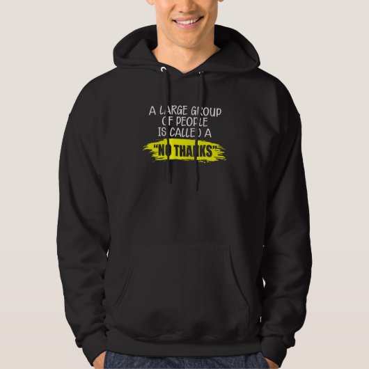 Introvert Social Distancing Large Group of People Hoodie (Voorkant)