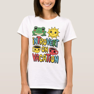 Introvert Vakantie Mode Vrouwen T-shirt