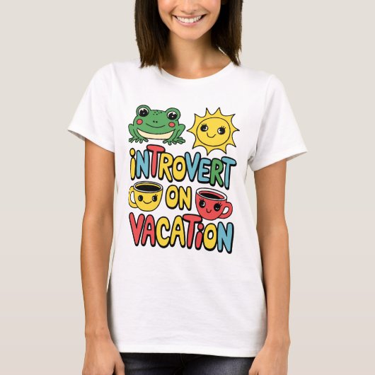 Introvert Vakantie Mode Vrouwen T-shirt (Voorkant)