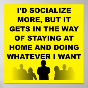 Introvert verblijf thuis Funny Poster Sign