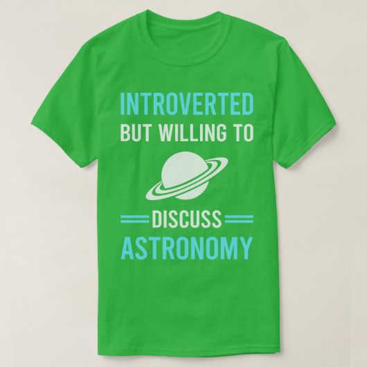 Introverte astronoom t-shirt (Design voorkant)
