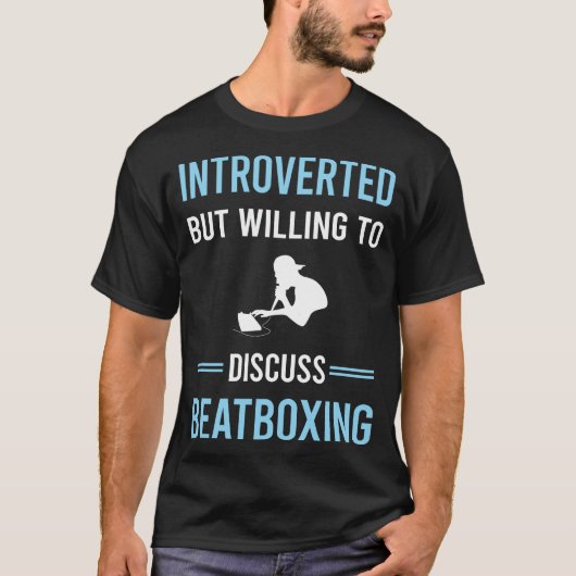Introverte Beat Box Beatboxen Beatbox T-shirt (Voorkant)
