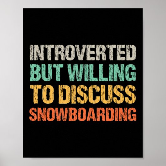 Introverte bereidheid om te praten over snowboarde poster (Voorkant)