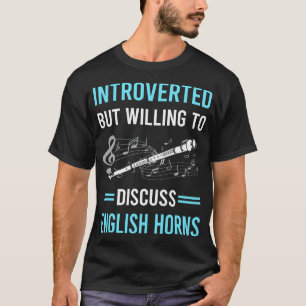Introverte Engelse hoorn Cor Anglais T-shirt