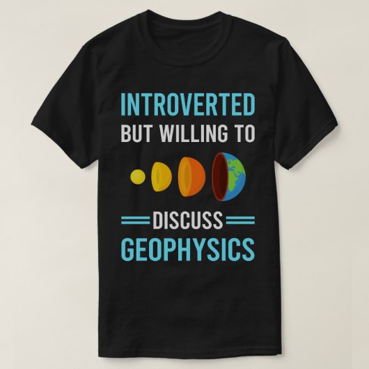 Introverte geofysicus t-shirt (Design voorkant)