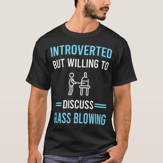 Introverte glasblazer glasmith Gaffer T-shirt (Voorkant)