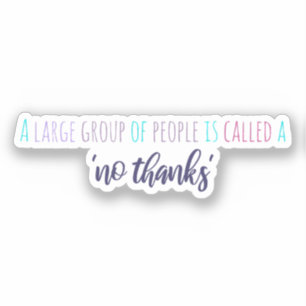 Introverte Humor Sticker