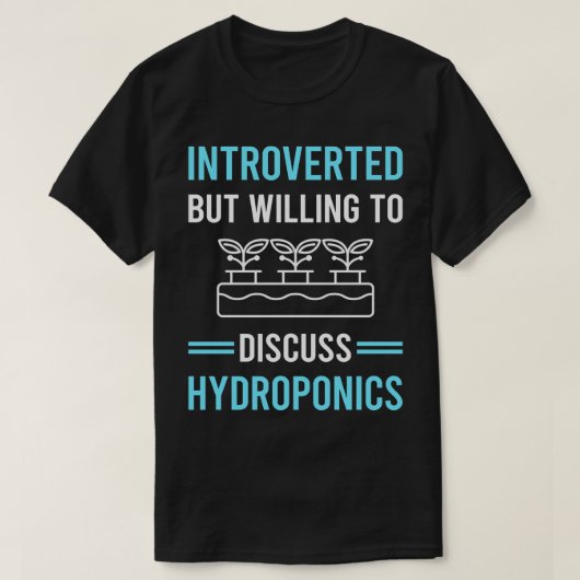 Introverte hydrocultuur t-shirt (Design voorkant)