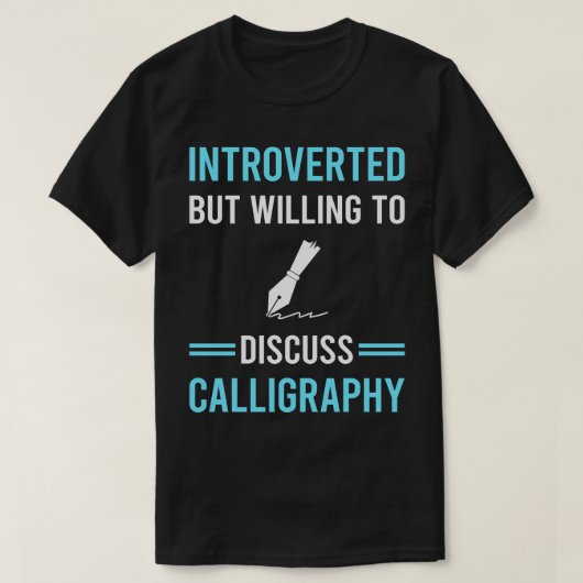Introverte kalligrafie handschrift L T-shirt (Design voorkant)