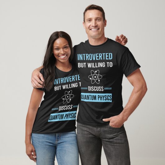 Introverte kwantumfysica t-shirt (Unisex)