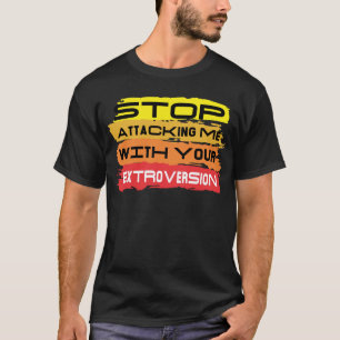 Introverte persoonlijkheid INTJ antisociale kletsp T-shirt