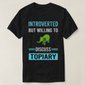Introverte topiarium t-shirt (Design voorkant)