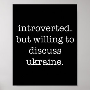 Introverte ukraineliefhebber - Grappig Sarcasme Ir Poster