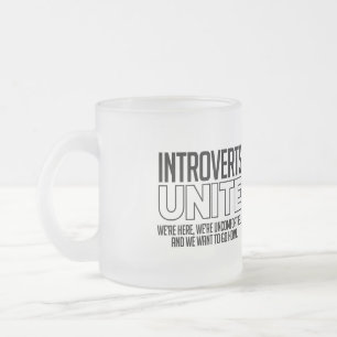 Introverte verenigen: We willen naar huis Matglas Koffiemok