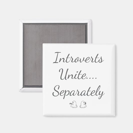 Introverte verenigen zich apart spoken magneet (Voorkant / Achterkant)