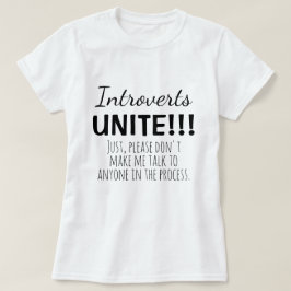 Introverte verenigt u zonder grappige quote t-shirt