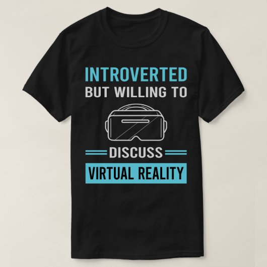 Introverte Virtual Reality VR T-shirt (Design voorkant)