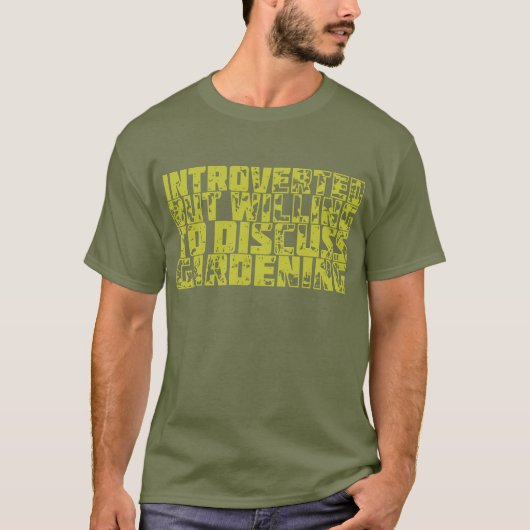 Introverted but Gardening T-shirt (Voorkant)