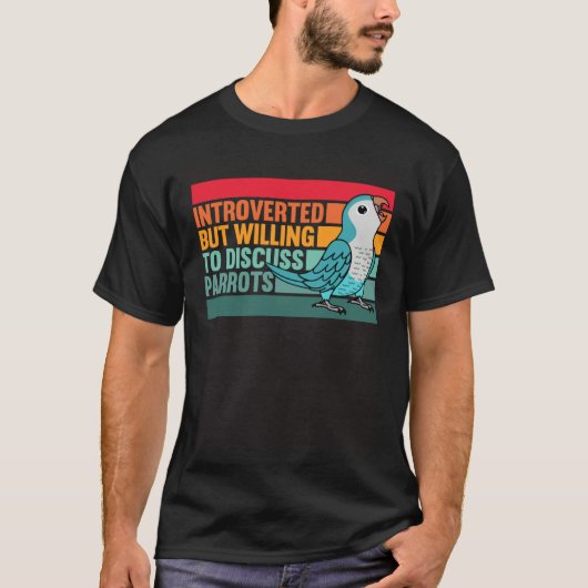 Introverted But Parrots Blue Monk Parakeet Quaker T-shirt (Voorkant)