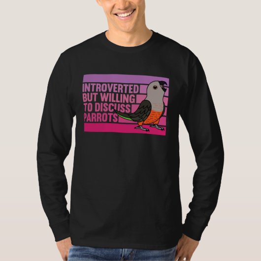 Introverted But Parrots Red bellied Parrot T-shirt (Voorkant)