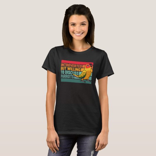 Introverted But Parrots Sun Conure T-shirt (Voorkant volledig)