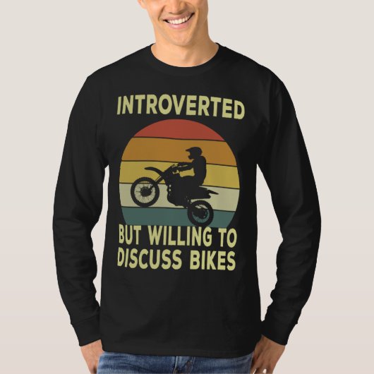 Introverted But Willing To Discuss Bikes Bike T-shirt (Voorkant)