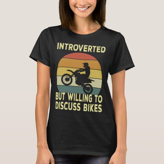 Introverted But Willing To Discuss Bikes  Bike T-shirt (Voorkant)