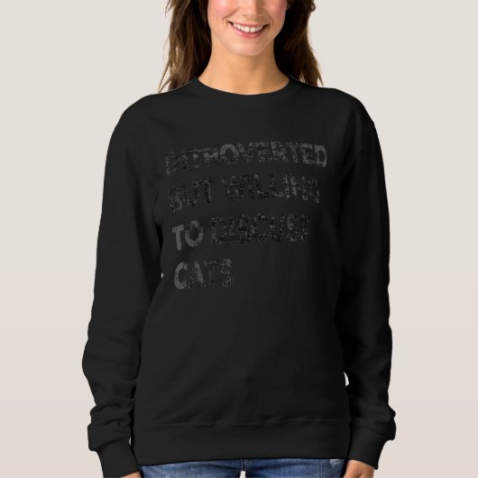 Introverted But Willing To Discuss Cats 2 Trui (Voorkant)