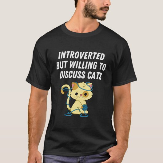 Introverted But Willing To Discuss Cats Cat Lover T-shirt (Voorkant)
