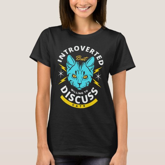 Introverted But Willing To Discuss Cats passionate T-shirt (Voorkant)