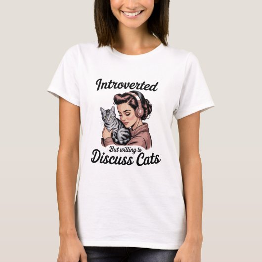 "Introverted But Willing to Discuss Cats" Women T-shirt (Voorkant)