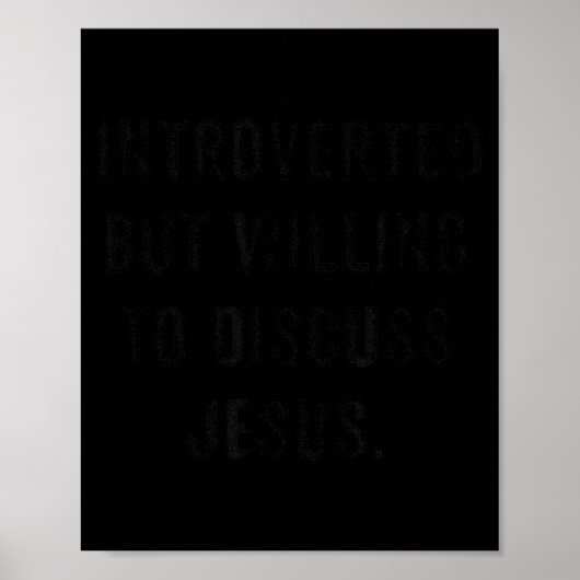Introverted But Willing To Discuss Jesus Funny Ant Poster (Voorkant)