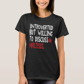 Introverted But Willing To Discuss Maltese Men Wom T-shirt (Voorkant)