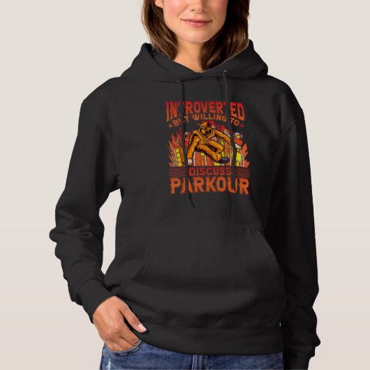Introverted but willing to discuss Parkour Hoodie (Voorkant)