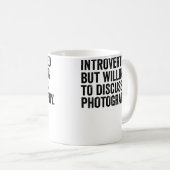 Introverted But Willing To Discuss Photography Pho Koffiemok (Voorkant rechts)