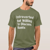 Introverted But Willing To Discuss Plants T-shirt (Voorkant)