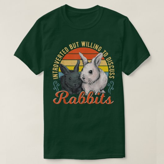Introverted but Willing to Discuss Rabbits Bunny P T-shirt (Design voorkant)