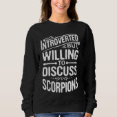 Introverted But Willing To Discuss Scorpions Trui (Voorkant)