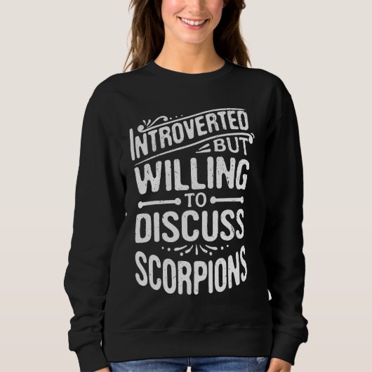 Introverted But Willing To Discuss Scorpions Trui (Voorkant)
