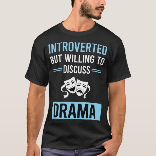 Introverted Drama T-shirt (Voorkant)