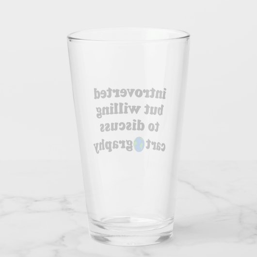Introverted, maar bereid om cartografie te besprek glas (Achterkant)